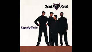 3 - All in My Mind - Candy Rain  (FL Edition) Slowed Down - Soul for Real - Soul for Real