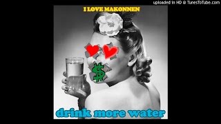 I Love Makonnen - Money All Night