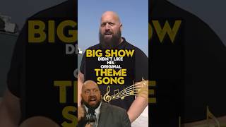 Big Show Hated His WWE Theme Song 🤯