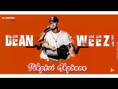 Dean Weezi - Vikpèvi Akpònon (Audio)