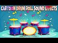 Various Cartoon Drum Roll Sound Effects