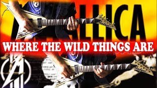Metallica   Where The Wild Things Are