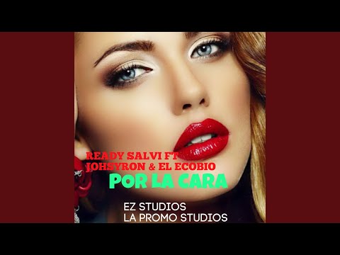 Por La Cara
