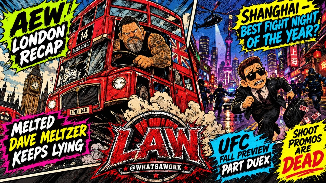 Monday Night LAW - AEW, UFC, NXT, BKFC, all the recaps