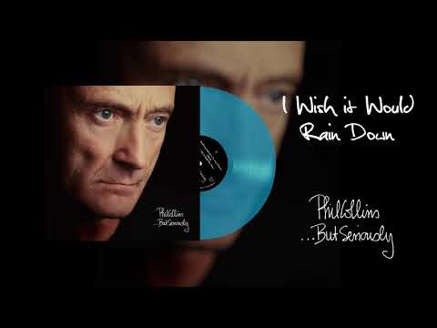 Phil Collins - I Wish It Would Rain Down (2016 Remaster Turquoise Vinyl Edition)