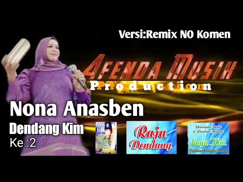 Nona Anasben-Dendang Kim versi NO Komen ep: 2 Live afenda