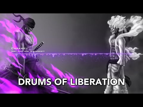 One Piece OST: The Very Very Very Strongest「Drums of Liberation Music」| EPIC VERSION