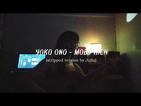 Yoko Ono - Moby Rich (cover by Julia Daniel) | OTCS #9