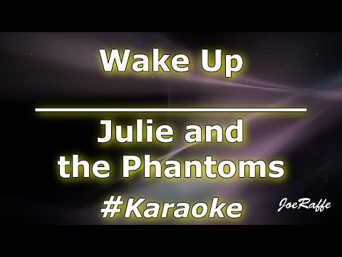 Julie and the Phantoms - Wake Up (Karaoke)