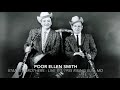 Poor Ellen Smith   Stanley Brothers LIVE 1955