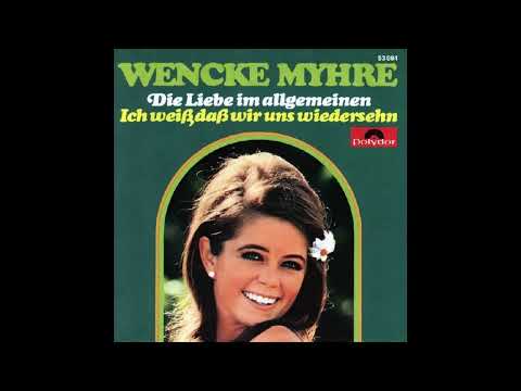 Wencke Myhre - Die Liebe im allgemeinen