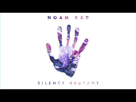 NOAM KAD - Silence bruyant (ALBUM HERITAGE 2018)