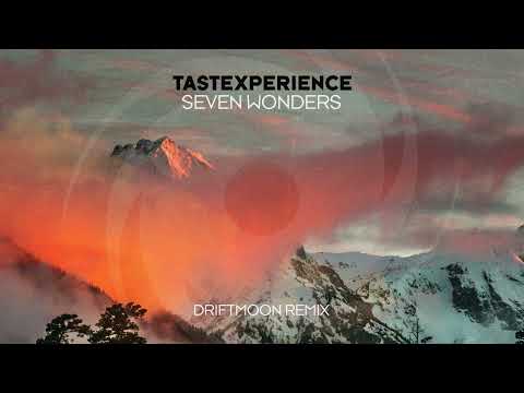 Tastexperience feat. Sarah Lones - Seven Wonders (Driftmoon Remix)