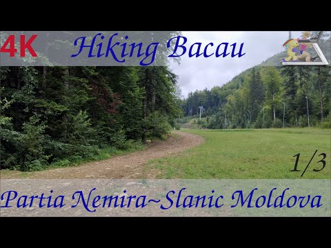 Hiking  ~ Traseul Nemira ~ Slanic Moldova ~ Bacau ~ 🇷🇴Romania  ~ part1/3 ~  4k60fps