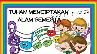 Download lagu Lagu Sekolah Minggu || Tuhan Menciptakan Alam Semesta || Lirik mp3