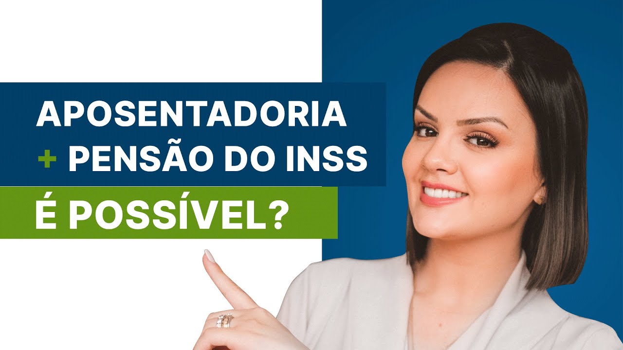 Posso receber aposentadoria e pensão por morte ao mesmo tempo?