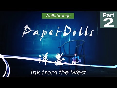 Paper Dolls 紙人｜PSVR｜Complete Walkthrough 攻略｜Part 2/2｜InkFromTheWest 洋墨水