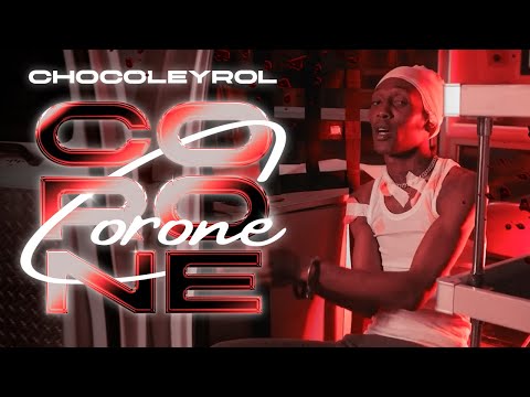 Chocoleyrol - Corone (Video Oficial) @Yeraleldelopalo