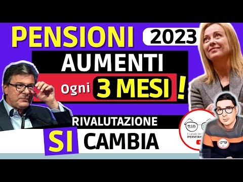 🔴 PENSIONI con AUMENTO OGNI 3 MESI ✅ da GENNAIO 2023 MELONI CAMBIA la PEREQUAZIONE DEGLI ASSEGNI ?