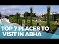 Best Places to visit in Abha Saudi Arabia | abha tourist places | things to do in abha