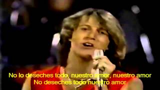 ANDY GIBB   Our love Don&#39;t throw it all away Subtitulos en Español 720p