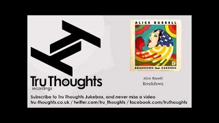 Alice Russell - Breakdown - feat. Darondo