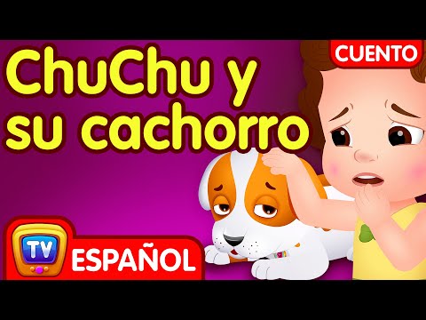 ChuChu y su Cachorro (ChuChu and Her Puppy) - ChuChu TV Cuentos Infantiles (En Español)
