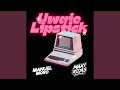 Uwaie Lipstick (After mix) (feat. Manuel Moro)