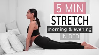 STRETCH ROUTINE IN BED | morning & evening
