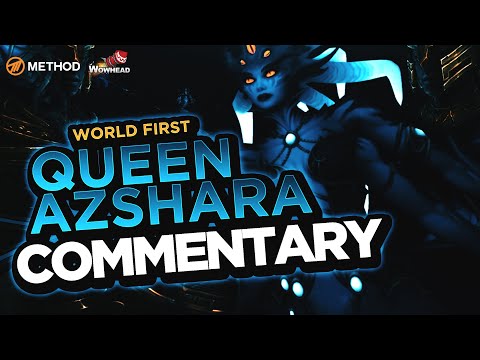 Queen Azshara WORLD FIRST Commentary with Method Raid Leader