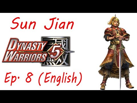 Dynasty Warriors 5 Sun Jian Ep. 8 Chapter 8 - Battle Of Bai Di Castle (Eng. Ver)
