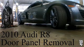 2010 Audi R8 Door panel removal
