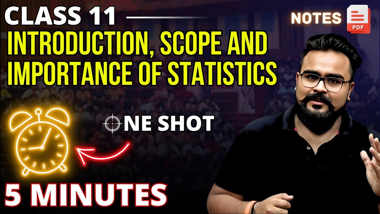 Meaning Scope and Importance of Statistics Chapter 1 Class 11 ONE SHOT