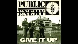 Public Enemy - &quot;Give It Up&quot;  [HD sound]