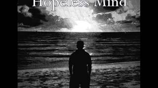 Hopeless Mind - The Bitter End (2016)