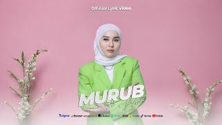 Download lagu MURUB - SITI ALIYAH ( Lyric Video ) mp3 Download lagu MURUB - SITI ALIYAH ( Lyric Video ) mp3