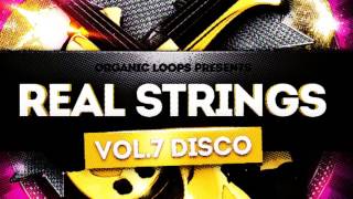 Video thumbnail for Real Strings Presents Disco Strings Vol 7 - Disco Samples & Loops- By Organic Loops by Loopcloud