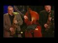 Phil Woods & Robert Anchipolovsky with The Tony Pancella Like Some One In Love