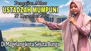 Download lagu PENGAJIAN AKBAR USTADZAH MUMPUNI 27 DESEMBER 2025 DI MAGELANG KOTA SEJUTA BUNGA. mp3