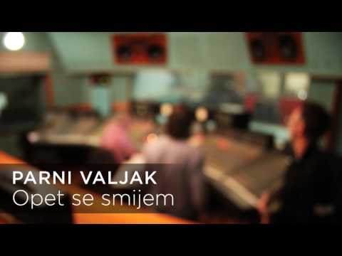 Parni Valjak - Opet se smijem [OFFICIAL AUDIO]
