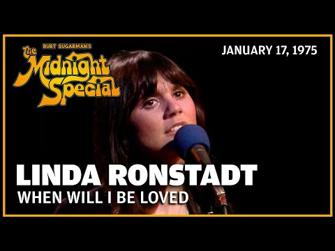 When Will I Be Loved - Linda Ronstadt | The Midnight Special