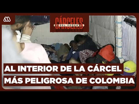 Así se vive al interior de la prisión más peligrosa de Colombia | Cárceles del poder - Capítulo 1