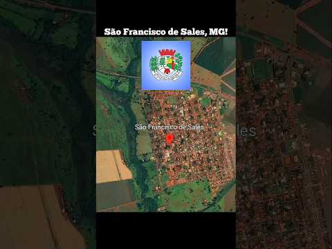 São Francisco de Sales.  #SãoFranciscoDeSalesMG #MinasGerais #TriânguloMineiro #RegiãoDeIturama