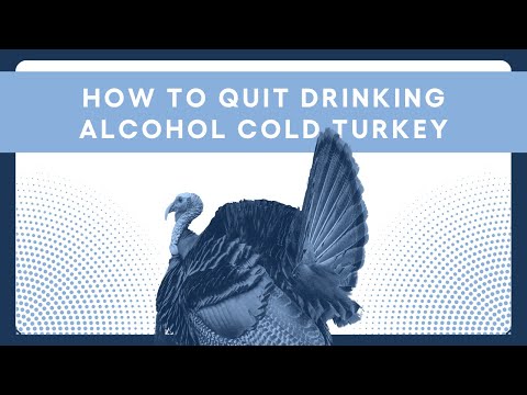 How To Quit Drinking Alcohol Cold Turkey