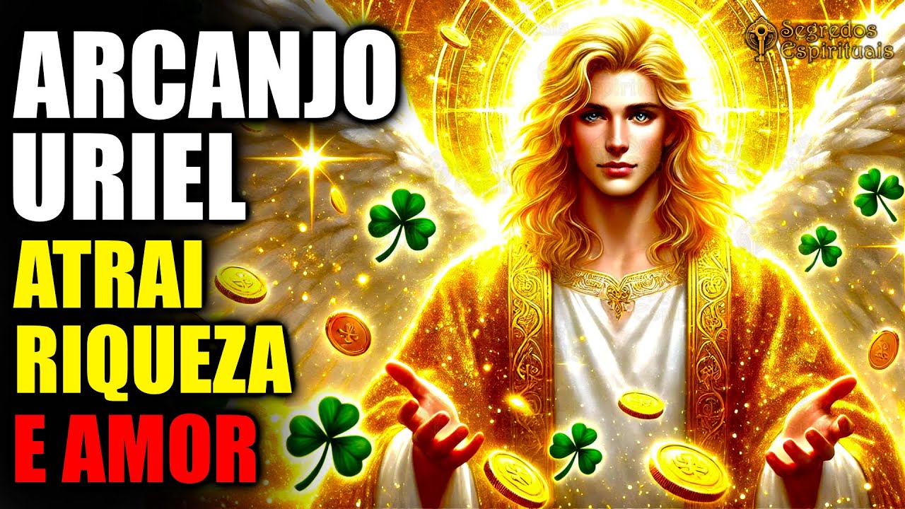 Arcanjo Uriel ✨ Após 10 minutos, você receberá uma quantia enorme de dinheiro | Atrai Amor e Riqueza