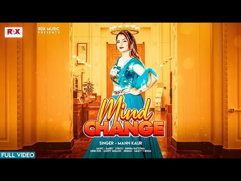 Mann kaur mind change...