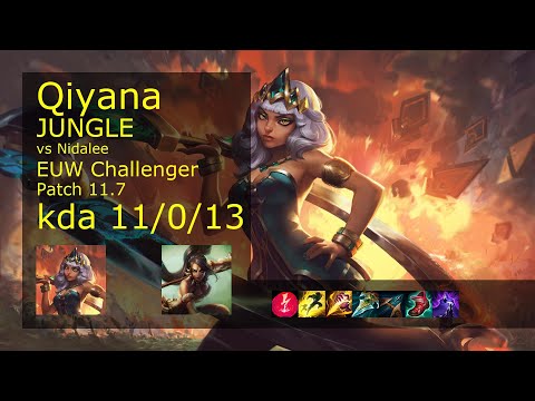 Qiyana Jungle vs Nidalee - EUW Challenger 11/0/13 Patch 11.7 Gameplay