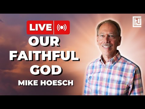 Our Faithful God | Mike Hoesch