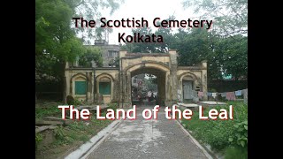 Scottish Cemetery in Calcutta (Land O&#39; The Leal) .wmv