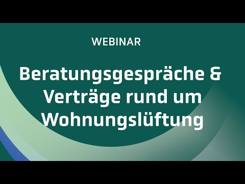 Beratungsgespräche und Verträge rund um Wohnungslüftungssysteme